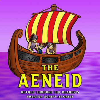 Preview of The Aeneid by Virgil: The Journey of Aeneas (A Script-Story Collection)