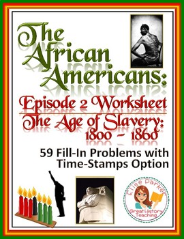 Preview of The African Americans Many Rivers to Cross Episode 2 Worksheet: 1800-1860