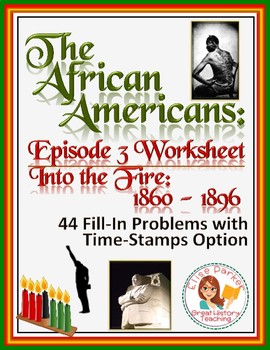 Preview of The African Americans Many Rivers to Cross Episode 3 Worksheet: 1860-1896