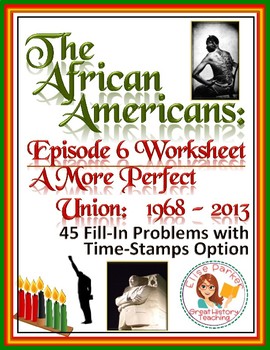 Preview of The African Americans Many Rivers to Cross Episode 6 Worksheet: 1968-2013