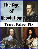 The Age of Absolutism True False Fix