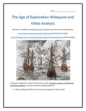 The Age of Exploration- Webquest and Video Analysis with Key