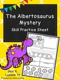 The Albertosaurus Mystery (Skill Practice Sheet)