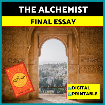 Preview of The Alchemist Essay End of Unit Essay Personal Legend Argumentative Paulo Coelho