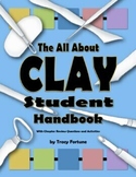 The All About Clay Student Handbook with Chapter Review Questions