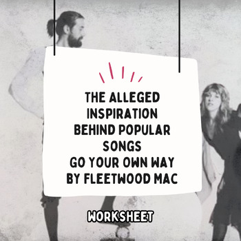 Preview of The Alleged Inspiration Behind Popular Songs Go Your Own Way by Fleetwood Mac