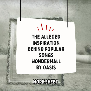 Preview of The Alleged Inspiration Behind Popular Songs Wonderwall by Oasis
