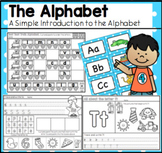 The Alphabet - Exploring Beginning Sounds and Letter Formation.