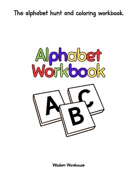 Preview of The Alphabet Hunt and Coloring Worksheets k-2nd Grade