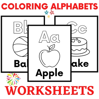 The Alphabets Coloring Worksheets | Letters A-Z Coloring & Activities