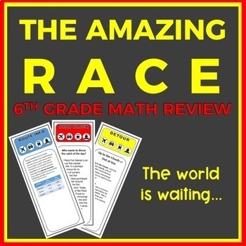 Preview of The Amazing Race: 6th Grade End-of-Year Math Review