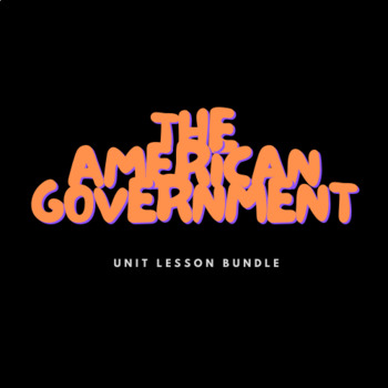 Preview of The American Government Lesson Bundle