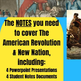 The American Revolution & New Nation- Notes Bundle