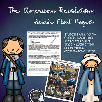 Preview of The American Revolution - Parade Float Project