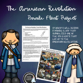 The American Revolution - Parade Float Project