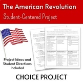 The American Revolution: Student Choice Project