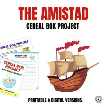 Preview of The Amistad Cereal Box Project: Printable & Digital Resource, Over 50 Pages