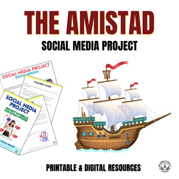 Preview of The Amistad Social Media Project with Digital Resources: Grades 6-12