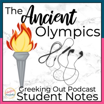 Preview of The Ancient Olympics | Greeking Out Podcast Listening Notes for Students