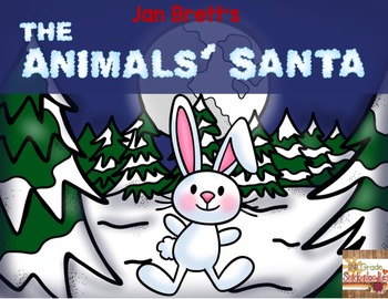 Preview of The Animals' Santa by Jan Brett: A Book Study