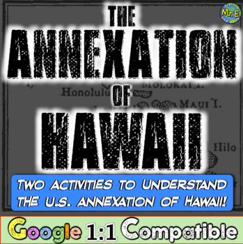 Preview of The Annexation of Hawaii Text, Worksheet, & Primary Source Activity for Hawaii!