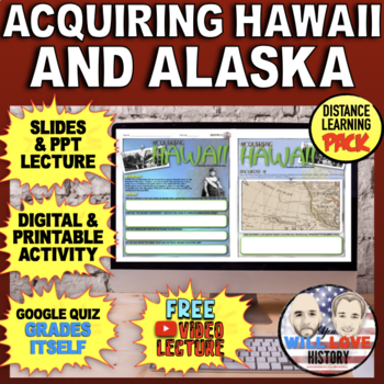 Preview of The Annexation of Hawaii and Alaska | Digital Learning Pack