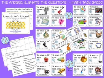 Preview of The Answer Is...What's The Question? Math Task Cards