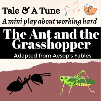 Preview of The Ant & The Grasshopper: A Mini Musical play about working hard!