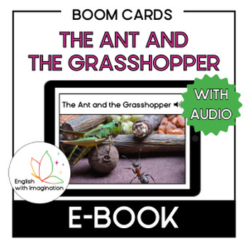 Preview of The Ant and the Grasshopper | Boom Cards | Digital Storybook | Fable for ESL