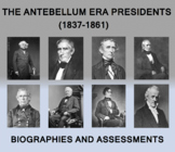 The Antebellum Era Presidents (1837-1861)