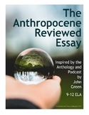 The Anthropocene Reviewed Essay Inspired  by John Green