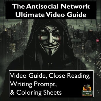 Preview of The Antisocial Network Video Guide: Worksheets, Close Reading, Coloring, & More!