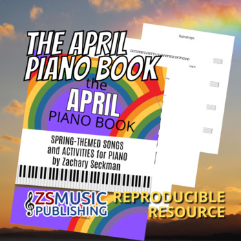 Preview of The April Piano Book: Spring-Themed Activities and Music for Piano Students