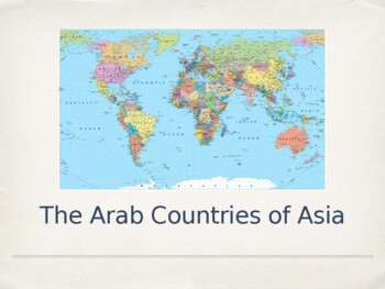 Preview of The Arab Countries of Asia - PowerPoint