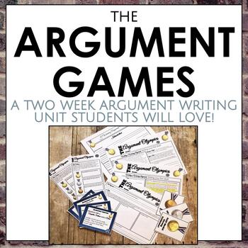 Preview of The Argument Games: Two Week Argument Essay Writing Unit