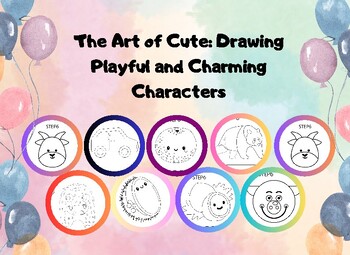 Preview of The Art of Cute: Drawing Playful and Charming Characters: Step-by -Step