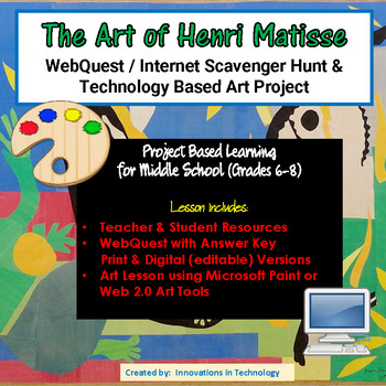 Preview of Art of Henri Matisse - WebQuest & Art Project | Distance Learning