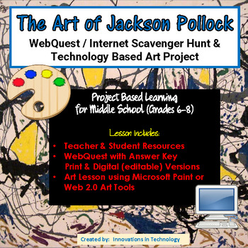Preview of Art of Jackson Pollock - WebQuest & Art Project | Distance Learning