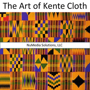 Preview of The Art of Kente Cloth