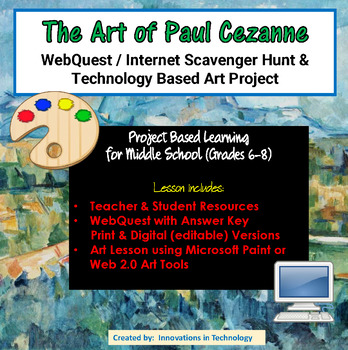 Preview of Art of Paul Cezanne - WebQuest & Art Project | Distance Learning