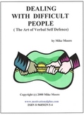 The Art of Verbal Self Defence ( Dealing with Difficult People)