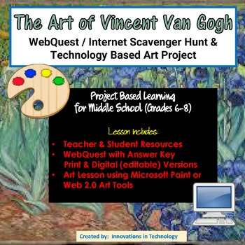 Preview of Art of Vincent van Gogh - WebQuest & Art Project | Distance Learning