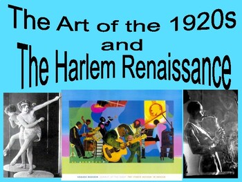 Preview of The Art of the 1920s and The Harlem Renaissance / An Introduction and Overview