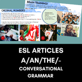 The Articles THE AN A- ESL Conversational Grammar Practice
