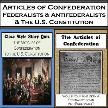 Preview of The Articles of Confederation, Federalists & Antifederalists, & the Constitution