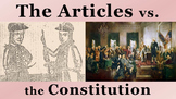 The Articles of Confederation vs the Constitution