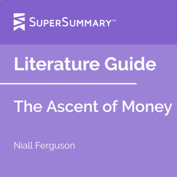 Preview of The Ascent of Money Literature Guide