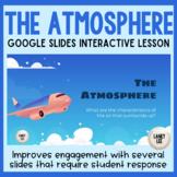 The Atmosphere Google Slides Presentation