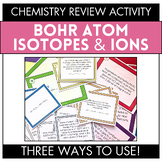 The Atom, Isotopes and Ions Review Activity and Game | TASK CARDS
