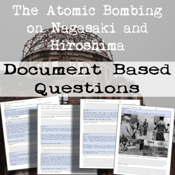 Preview of The Atomic Bombing on Japan Document Based Questions (DBQ)